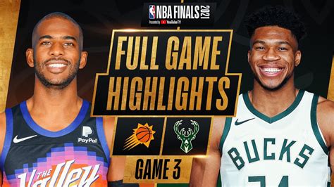 game 3 nba finals 2021.